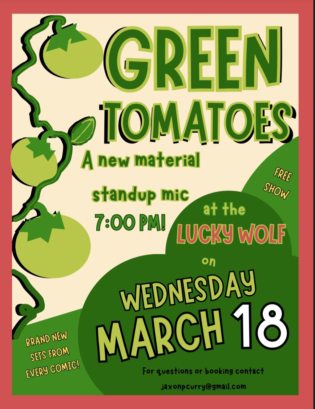 Green Tomatoes – a new material stand-up comedy night