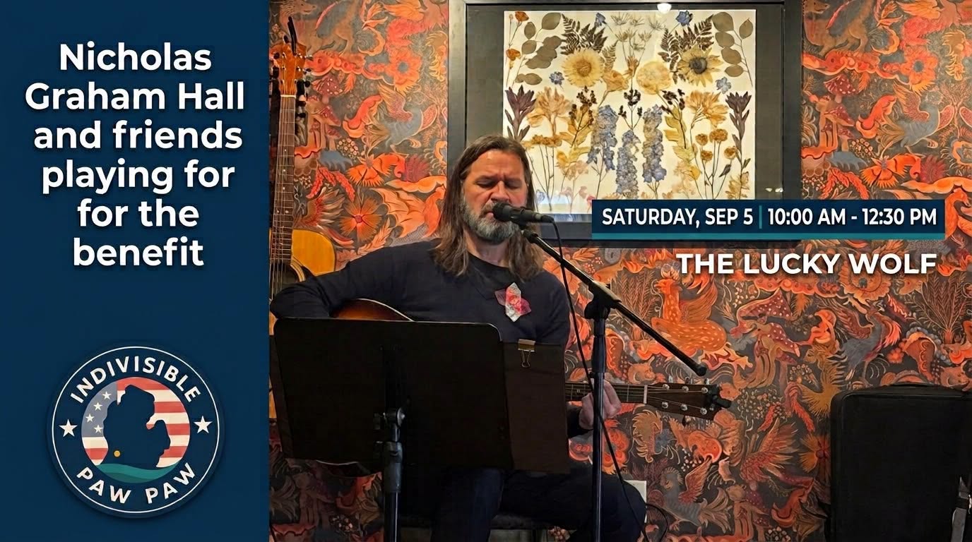Songs and Stories: An acoustic benefit for Indivisible Paw Paw w/ Nicholas Graham Hall